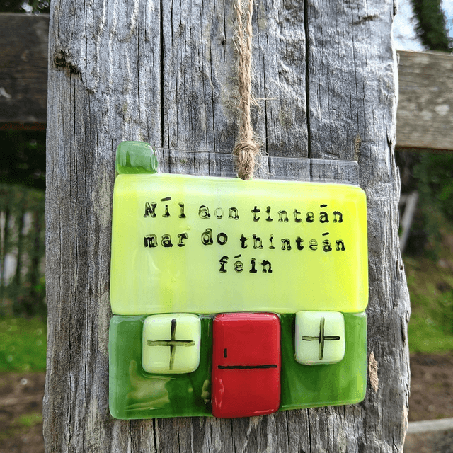 Fused glass Thatched Cottage - 'Níl aon tinteán'